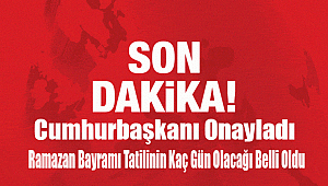 Ramazan Bayramı tatili belli oldu