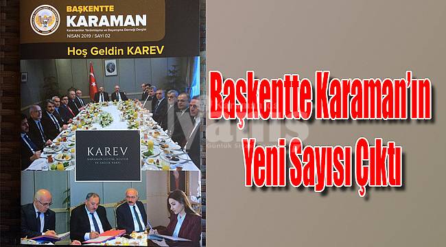 Başkentte Karaman’ın yeni sayısı çıktı