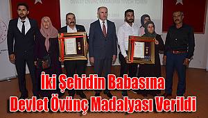 İki şehidin babasına Devlet Övünç Madalyası verildi