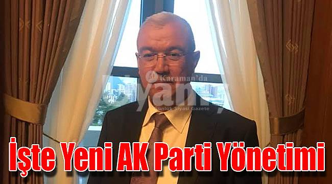 İşte Yeni AK Parti Yönetimi