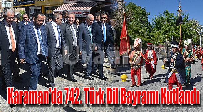 Karaman&#039;da 742. Türk Dil Bayramı kutlandı