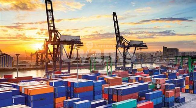 Karaman'da ihracat arttı, ithalat azaldı