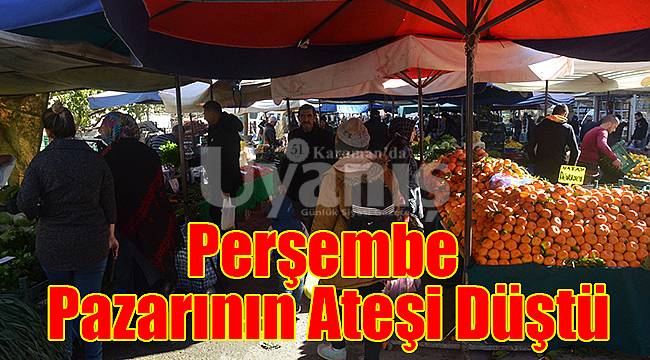 Perşembe pazarının ateşi düştü