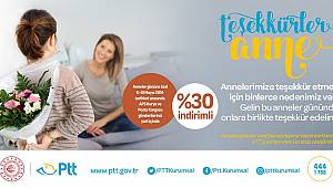 PTT'den anneler gününe özel kampanya
