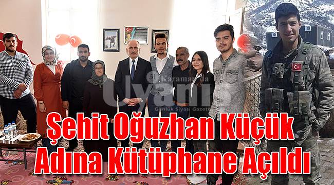 Şehit Oğuzhan Küçük adına kütüphane açıldı
