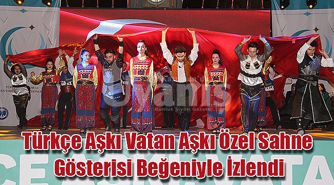 Özel sahne gösterisi beğeniyle izlendi