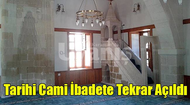 Karaman'da Tarihi Cami İbadete Tekrar Açıldı