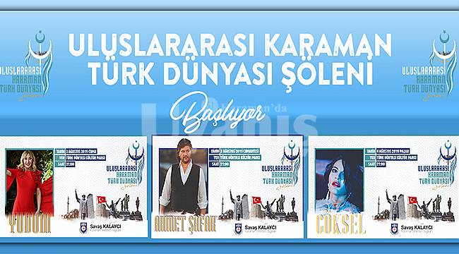 Karaman Türk Dünyası Şöleni başlıyor