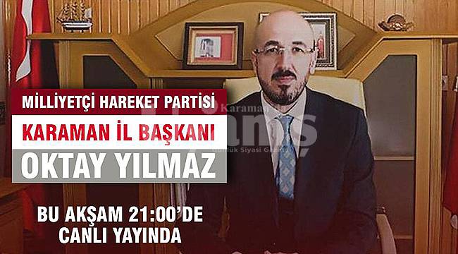 Oktay Yılmaz Bu Akşam Canlı Yayında