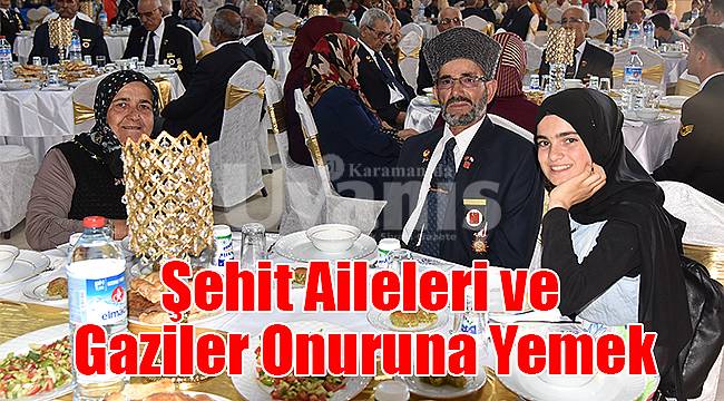 Şehit Aileleri ve Gaziler Onuruna Yemek