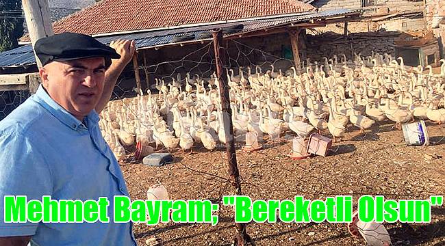 Mehmet Bayram; "Bereketli Olsun"