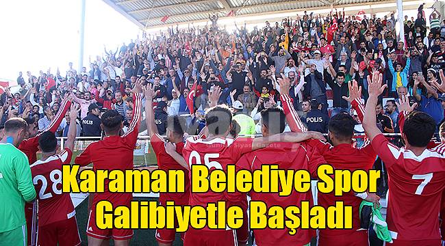Karaman Belediye Spor Galibiyetle Başladı