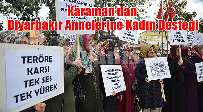 Karaman’dan Diyarbakır Annelerine Kadın Desteği
