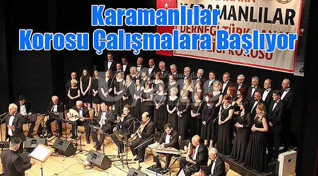 Karamanlılar Korosu Çalışmalara Başlıyor