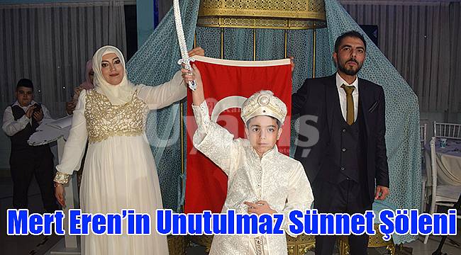 Mert Eren&#039;in Unutulmaz Sünnet Şöleni