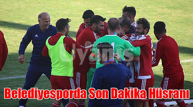 Belediyesporda son dakika hüsranı