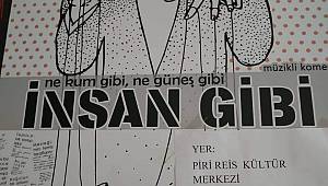 İnsan Gibi Adlı Oyun Karaman'da Sahnelenecek
