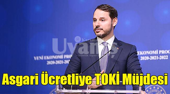 Asgari ücretliye TOKİ müjdesi
