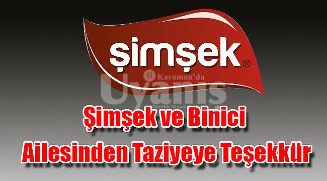 Şimşek ve Binici Ailesinden Taziyeye Teşekkür