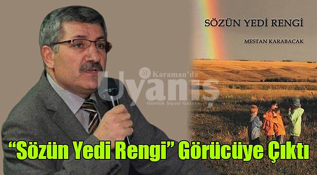 "Sözün Yedi Rengi" Görücüye çıktı