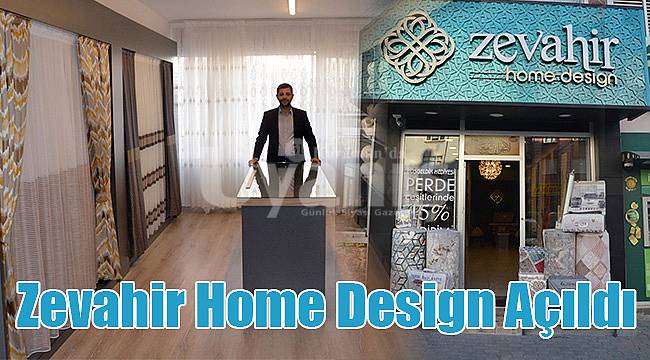 Zevahir Home Design Açıldı
