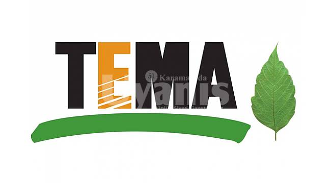 TEMA Vakfı Karaman’da faaliyetlerine devam ediyor