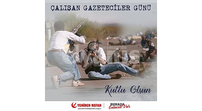 “10 Ocak Gazeteciler Günü Kutlu Olsun”