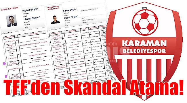 TFF'den skandal atama!