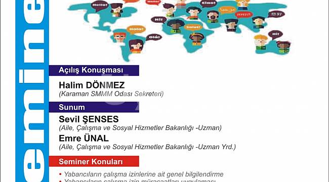 "Yabancı İşçi Çalıştırma Mevzuatı ve Uygulamaları" Semineri