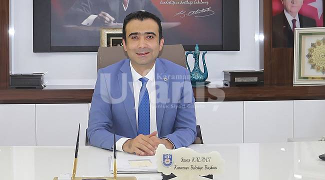 Başkan Kalaycı’nın Üç Aylar Mesajı