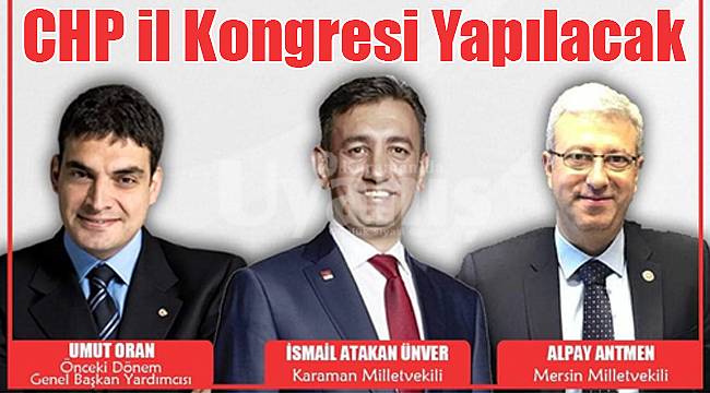 CHP Karaman il kongresi yapılacak