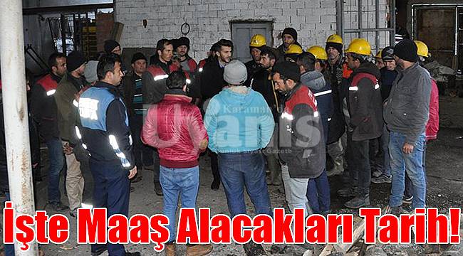 İşte maaş alacakları tarih!