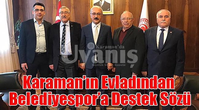 Karaman’ın Evladı Lütfi Elvan’dan Karaman Belediyespor’a Destek Sözü