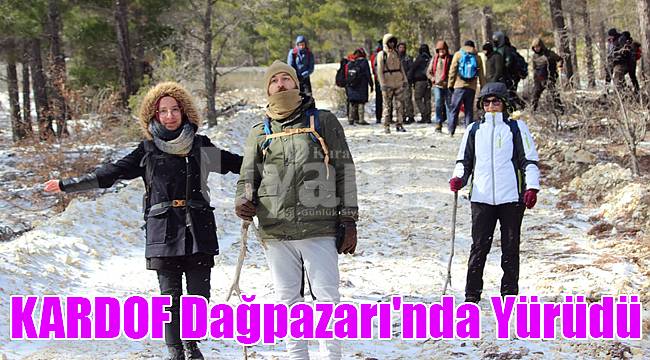 KARDOF Dağpazarı'nda yürüdü