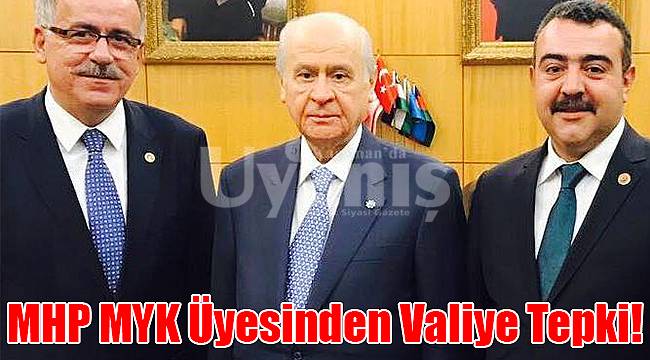 MHP MYK Üyesinden Isparta Valisine Tepki!