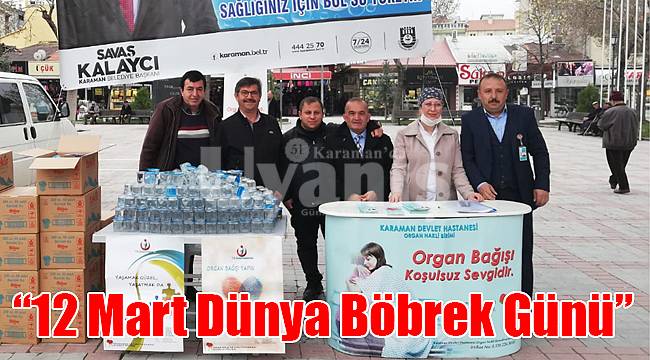 Karaman'da  "12 Mart Dünya Böbrek Günü" etkinliği