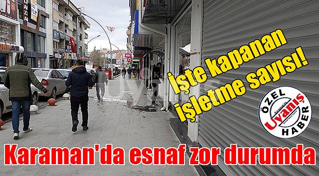 Karaman'da esnaf zor durumda