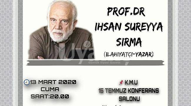Prof. Dr. İhsan Süreyya Sırma Karaman’da