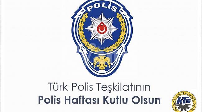 KTSO'dan Polis teşkilatının 175. yıl dönümü mesajı