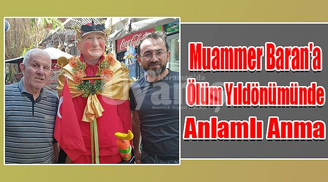 Muammer Baran&#039;a ölüm yıldönümünde anlamlı anma