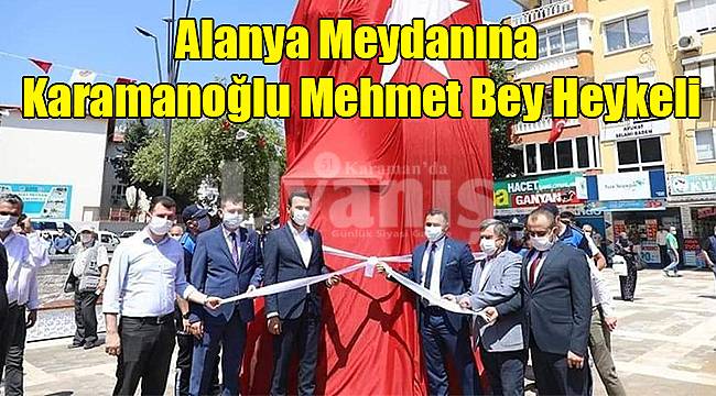 Alanya meydanına Karamanoğlu Mehmet Bey heykeli