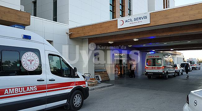 Karaman'da silahlı kavga: 1'i ağır 4 yaralı