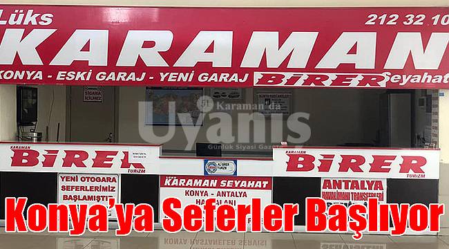 Konya'ya seferler başlıyor!