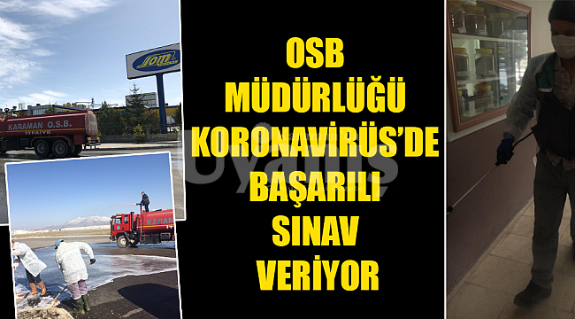 OSB Müdürlüğü Koronavirüs'de başarılı sınav veriyor