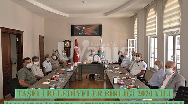 Taşeli Belediyeler Birliği 2020 yılı ilk meclis toplantısını gerçekleştirdi