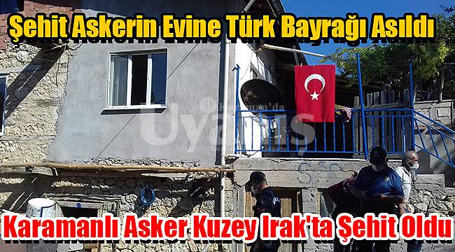 Karamanlı asker şehit oldu