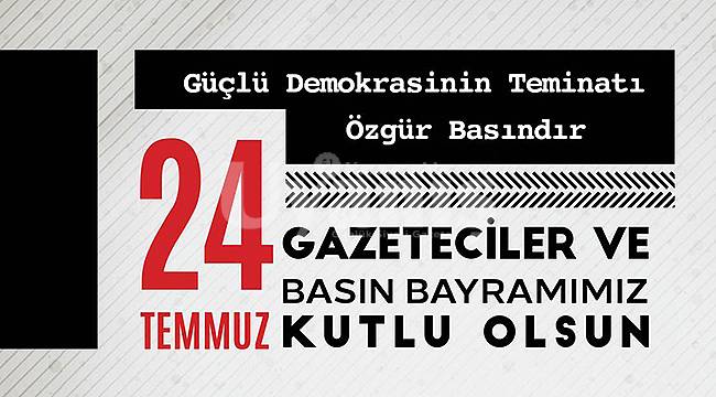 KGK: "24 Temmuz gerçek gazeteciliğin başladığı gündür"