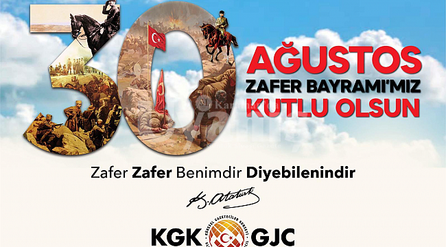 KGK: "30 Ağustos bir milletin yeniden diriliş destanıdır"