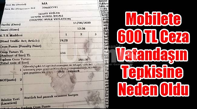 Mobilete 600 TL ceza vatandaşın tepkisine neden oldu