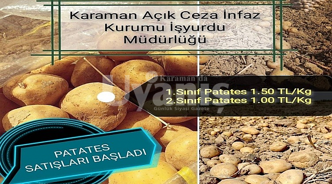 Karaman Açık Cezaevinde patates satışları başladı
